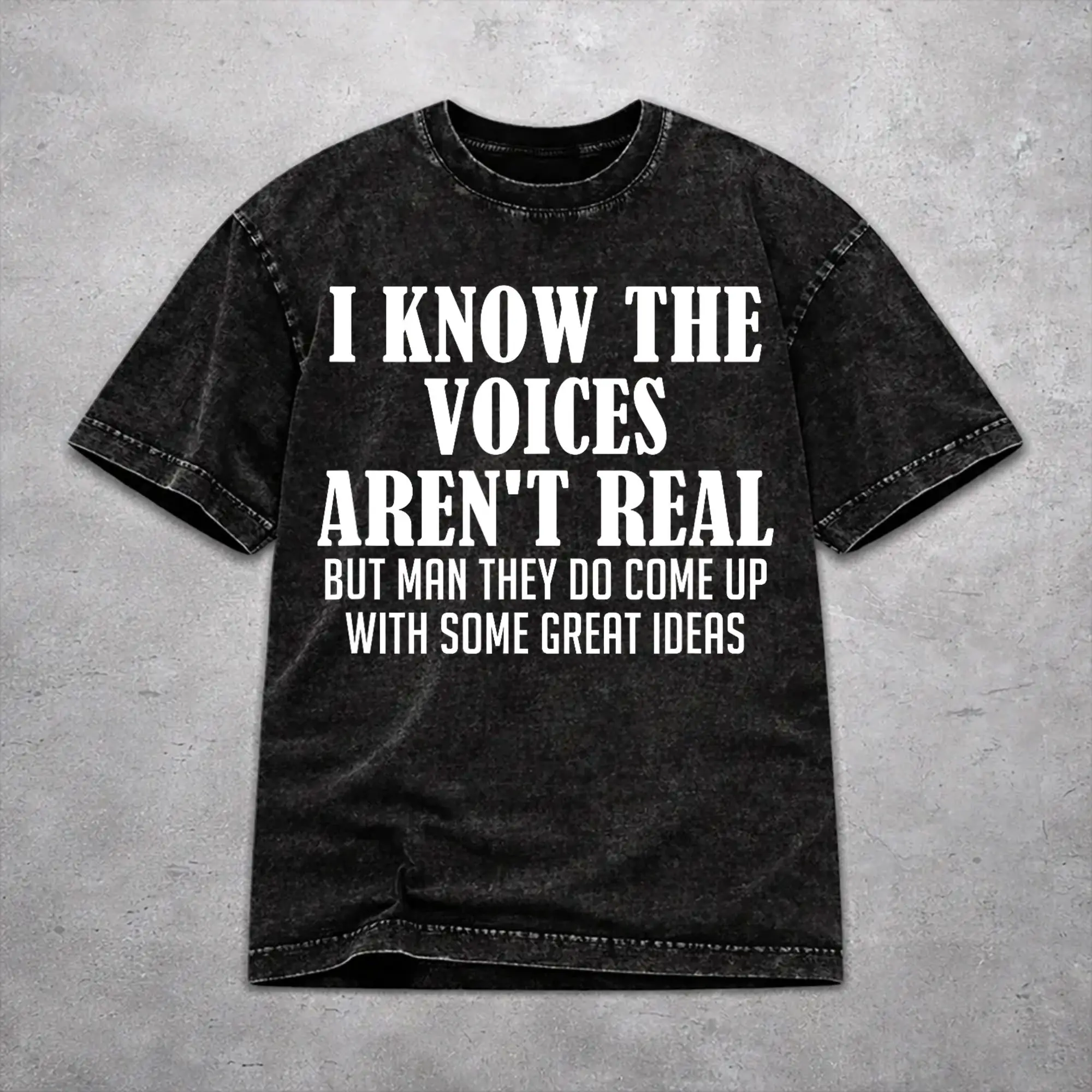 Men Women Vintage Washed T-shirts I KNOW THE VOICES AREN'T REAL Printed T Shirt Apparel Oversize  Tee Shirt