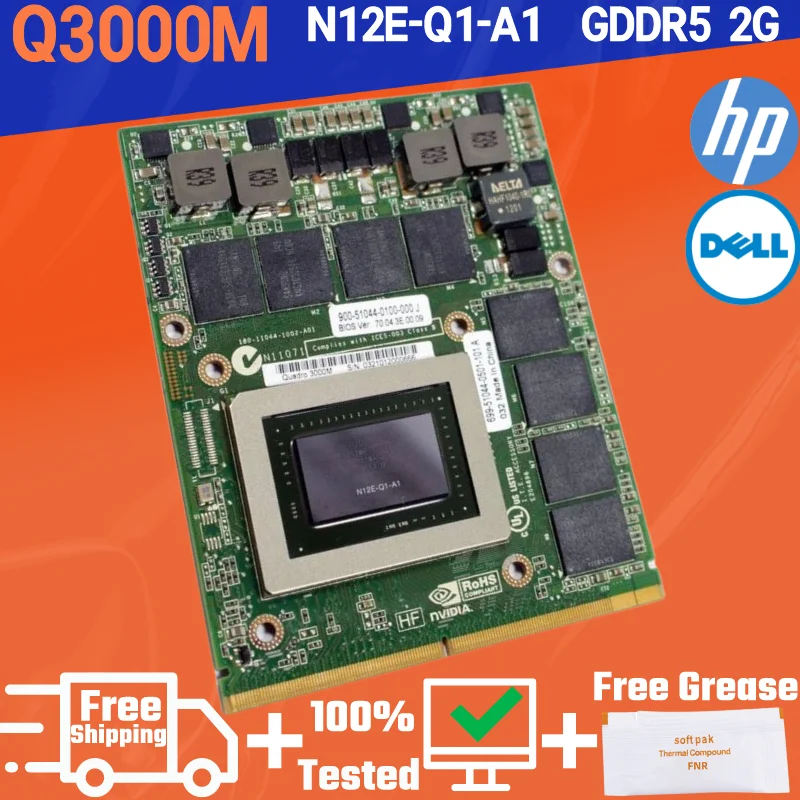 Quadro  3000M Q3000M GDDR5 2G N12E-Q1-A1 Video VGA Graphic Card 0RDJT7  HP  DELL 180-11044-1002-A01