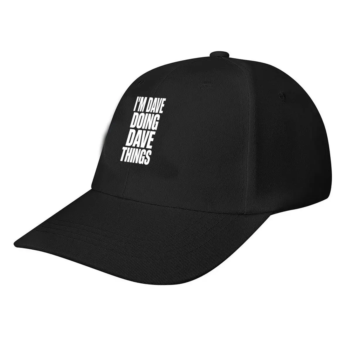 Im Dave Doing Dave Things Typography Baseball Cap Fashion Men Sunhat Women's Outdoor Sports