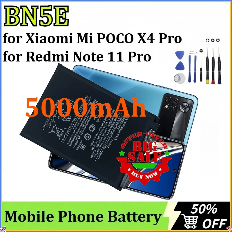 

For Xiaomi Mi POCO X4 Pro for Redmi Note 11 Pro / 11E Pro 5G Newly Upgraded BN5E Battery Mobile Phone Batteries 5000mAh + Tools