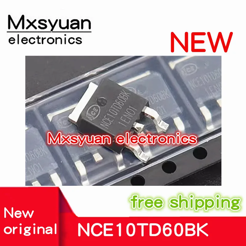 10PCS-100PCS/LOT NCE10TD60BK 600V 20A TO-252 Mxsyuan 100% New original