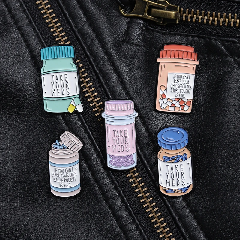 Take Your Meds Enamel Pin Medicine Pill Bottle Creative Metal Brooches Backpack Clothes Shirt Lapel Badge Mental Health Jewelry