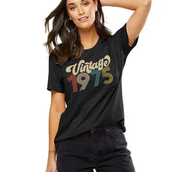 Streetwear Vintage 1975 Birthday T Shirts Print Quarantine Birthday Party Tops Harajuku Women Tshirt Causal Graphic Black Shirts