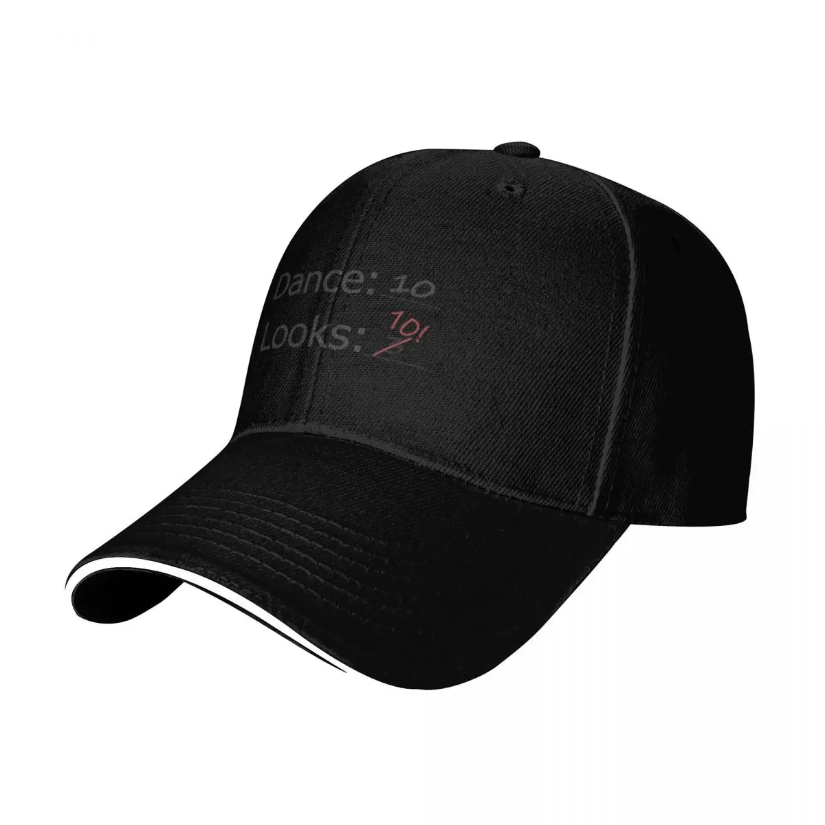 Dance 10 Looks 3, I mean 10! Baseball Cap Lightweight Packable Gift for Him Her Casual Daily Wear
