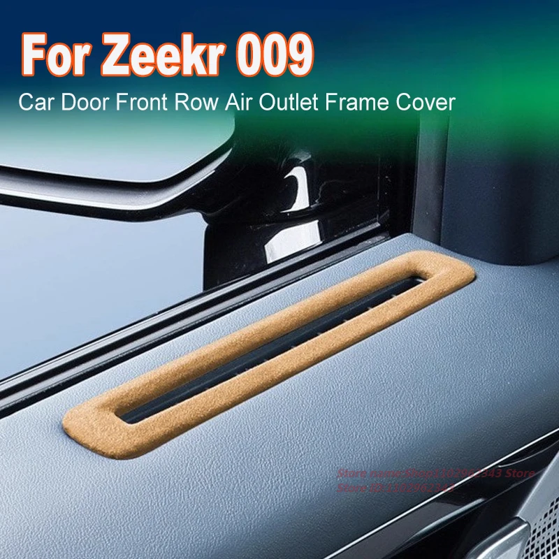 

Для Zeekr 009, замшевая рама из алькантары, передний ряд двери автомобиля, крышка воздуховыпускного отверстия, декоративные наклейки, модифицированные аксессуары для салона автомобиля