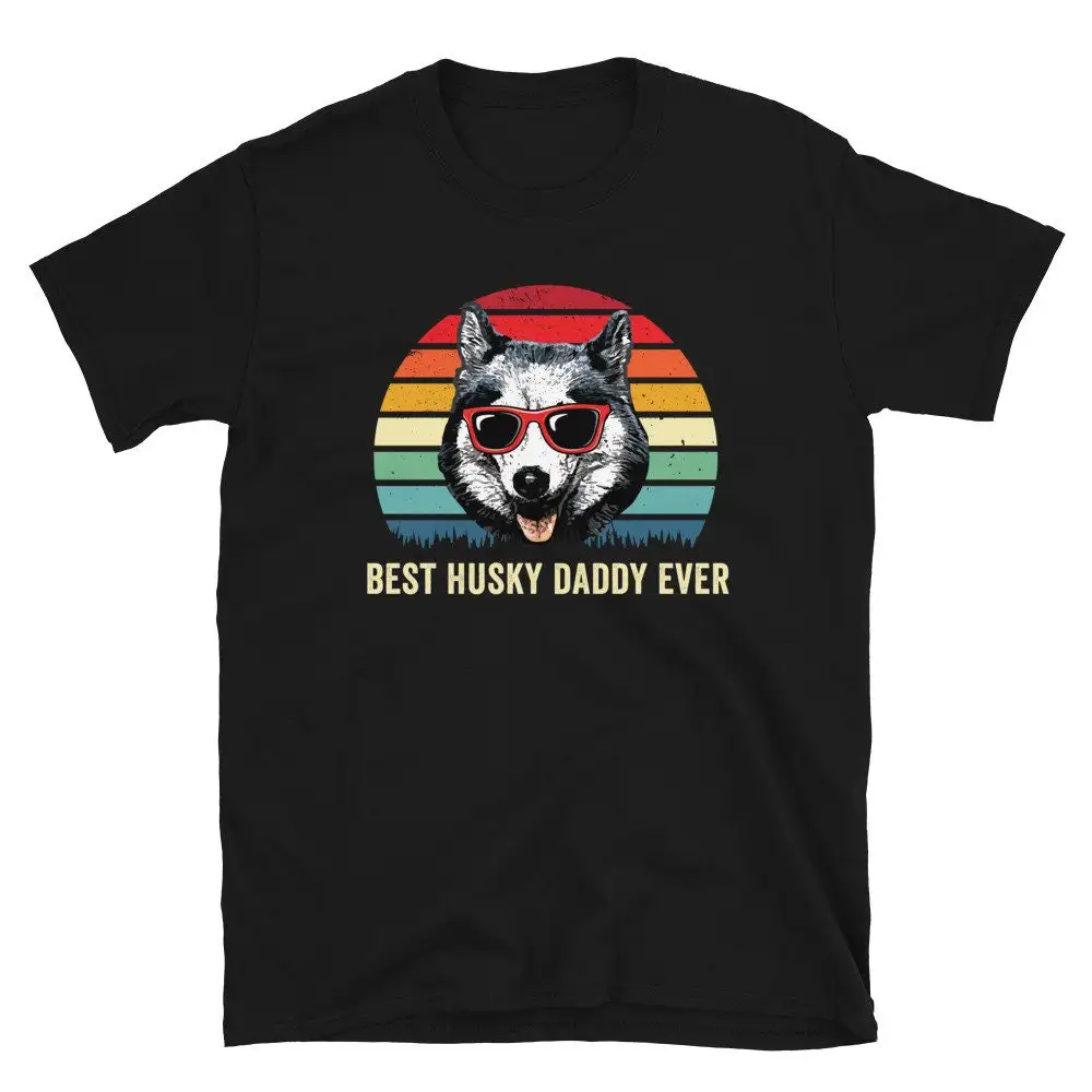 Best Husky Daddy Ever Siberian T Shirt Dog Huskies From Son Daughter Dad Lover