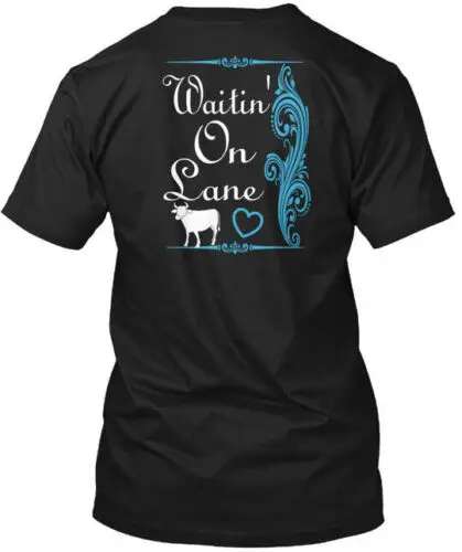 Waitin On Lane Apparel - Sane T-Shirt Made in the USA Size S to 5XL