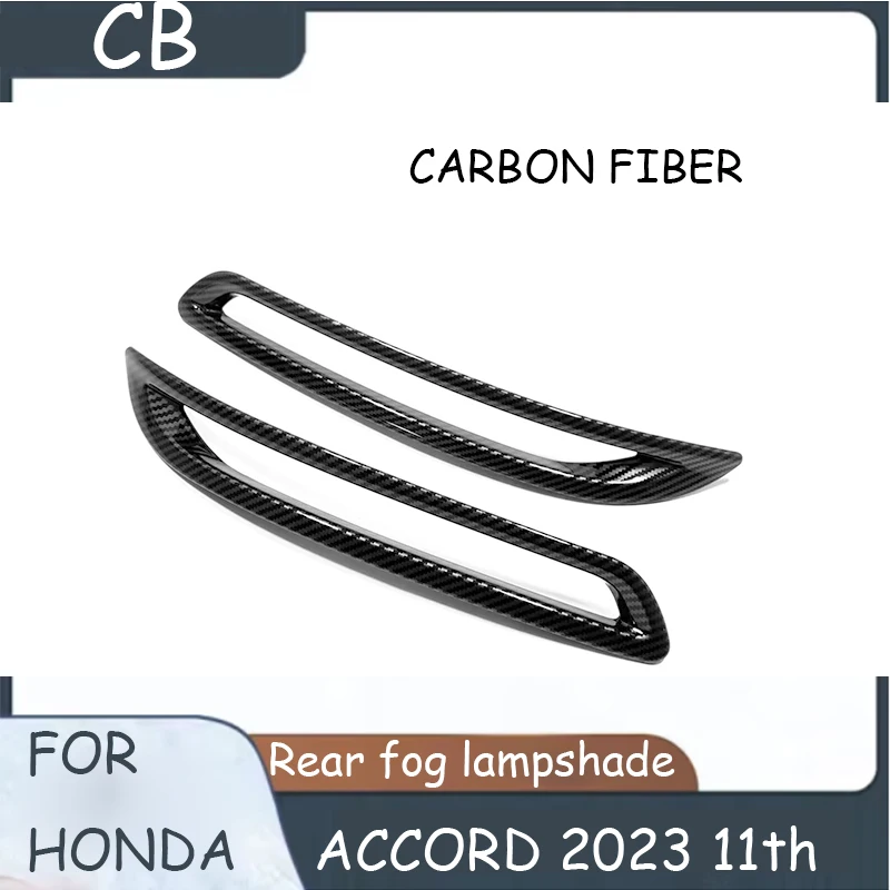 

For Honda Accord 11th 2023 Carbon fiber/BRIGHT black/Electroplated silver Rear fog lampshade 2 pieces Cars accessories