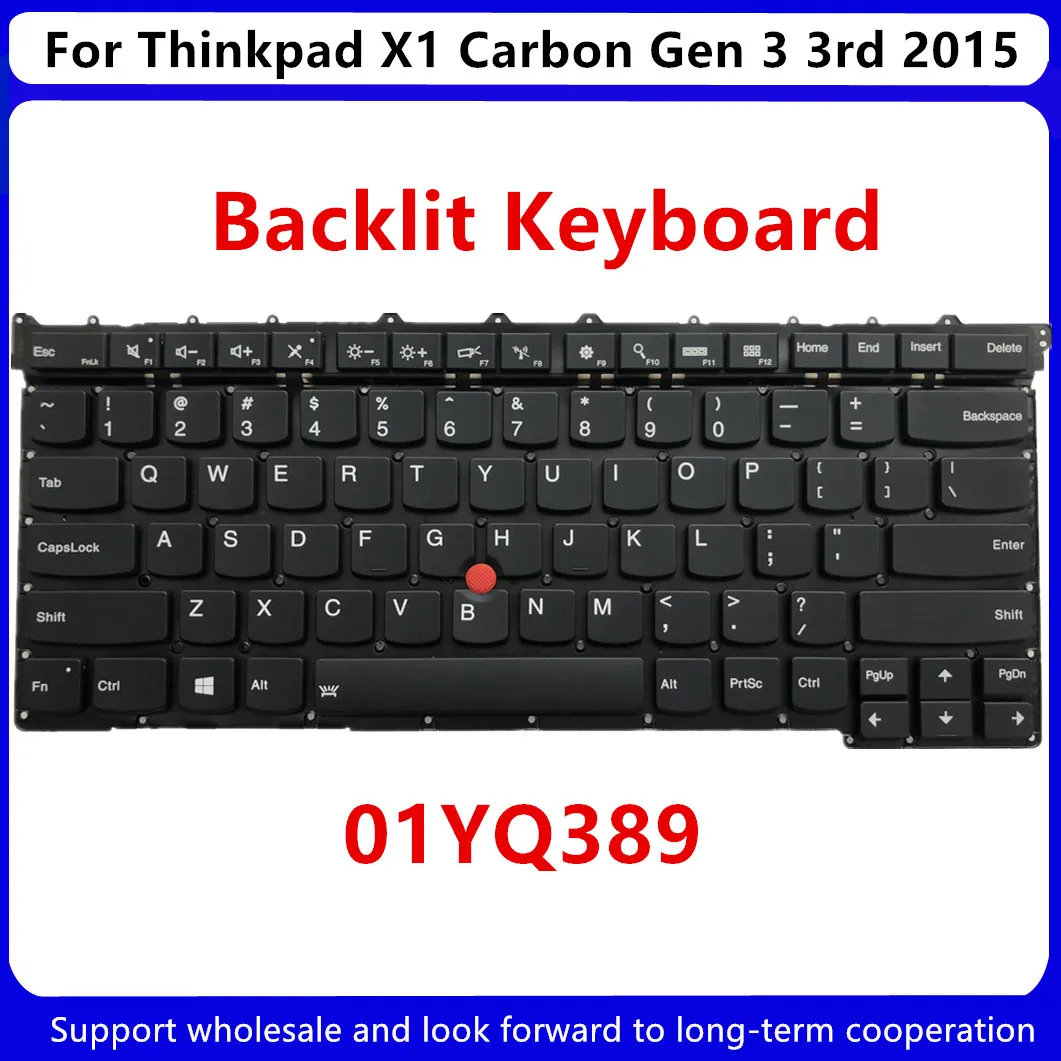 

New For Lenovo Thinkpad X1 Carbon Gen 3 3rd 2015 US English Backlit Backlight Keyboard 01YQ389 1YQ389