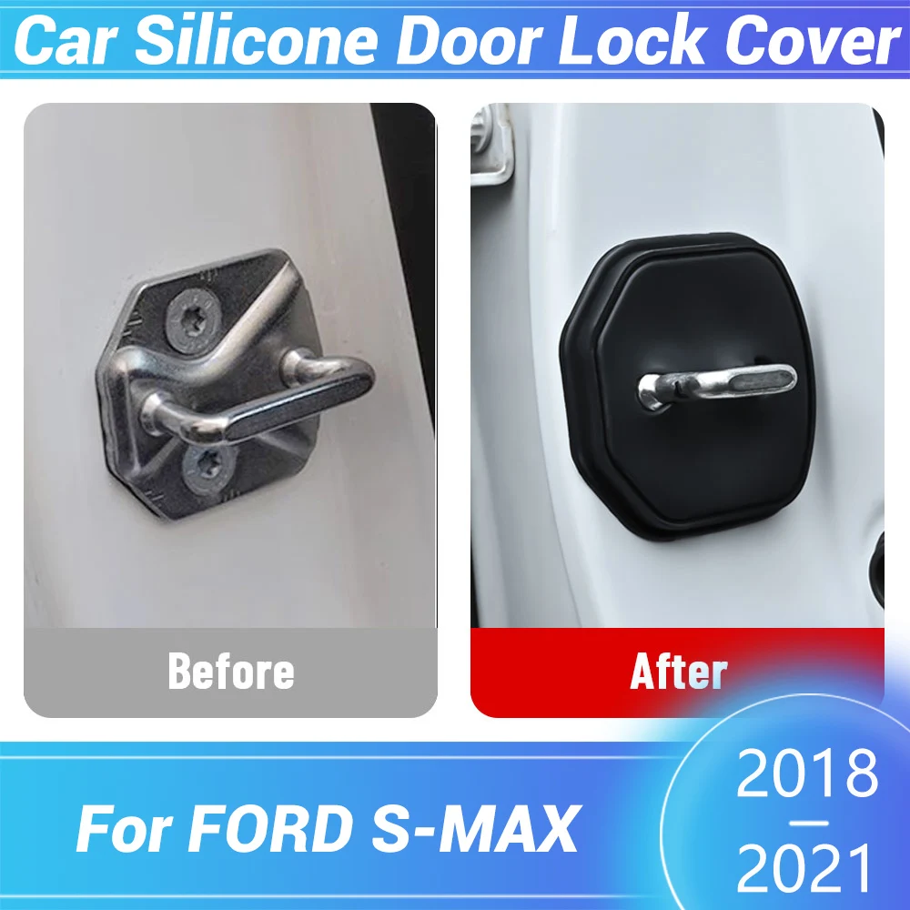 

Дверной замок автомобиля, силиконовая пряжка, защитная крышка дляRD S-MAX 2018-2021, дверная защелка автомобиля, аксессуары для предотвращения столкновений