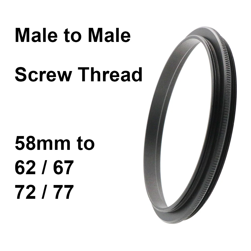 Screw Thread Male to Male Adapter 58mm - 62 / 67 / 72 / 77 mm thread pitch 0.75mm Macro Photography Mount Adapter Ring