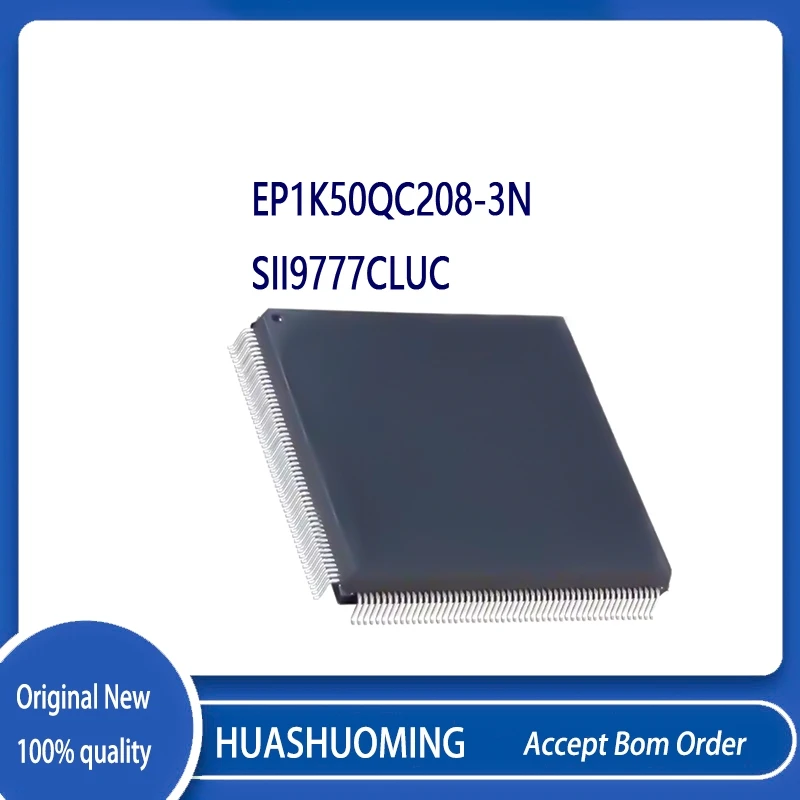 2Pcs/Lot   EP1K50QC208-3 EP1K50QC208-3N  SII9777CLUC SIL9777CLUC QFP-208
