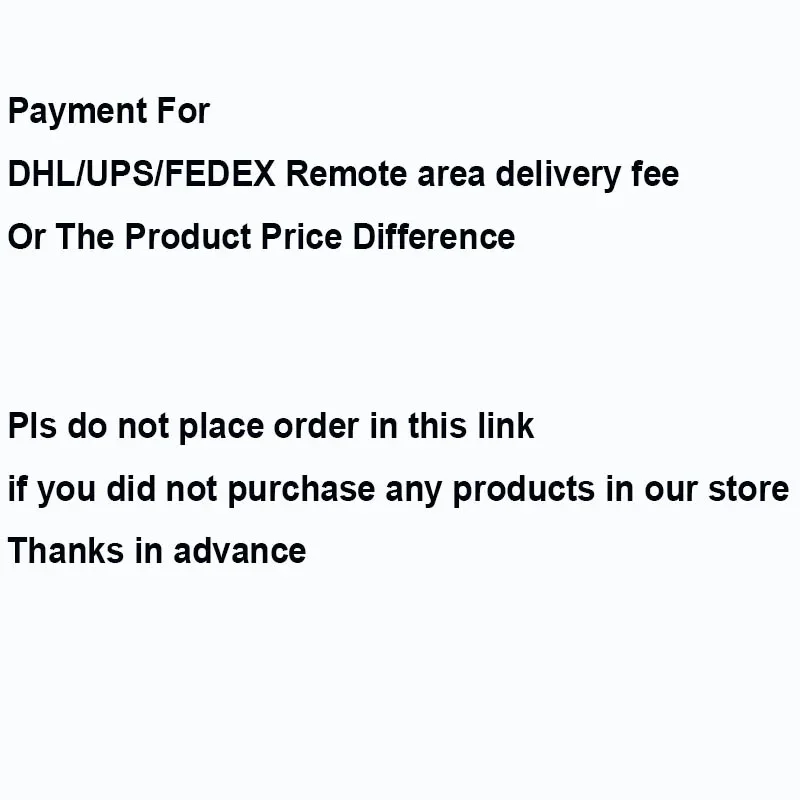 Payment For DHL/UPS/FEDEX Remote Area Delivery Fee Or The Product Price Difference