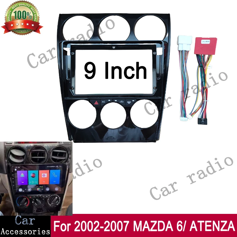 

For 2002-2007 MAZDA 6/ ATENZA 9 Inch Car Radio Android Stereo Frame Player 2DIN Head Unit Fascia Panel Dash Board Cover