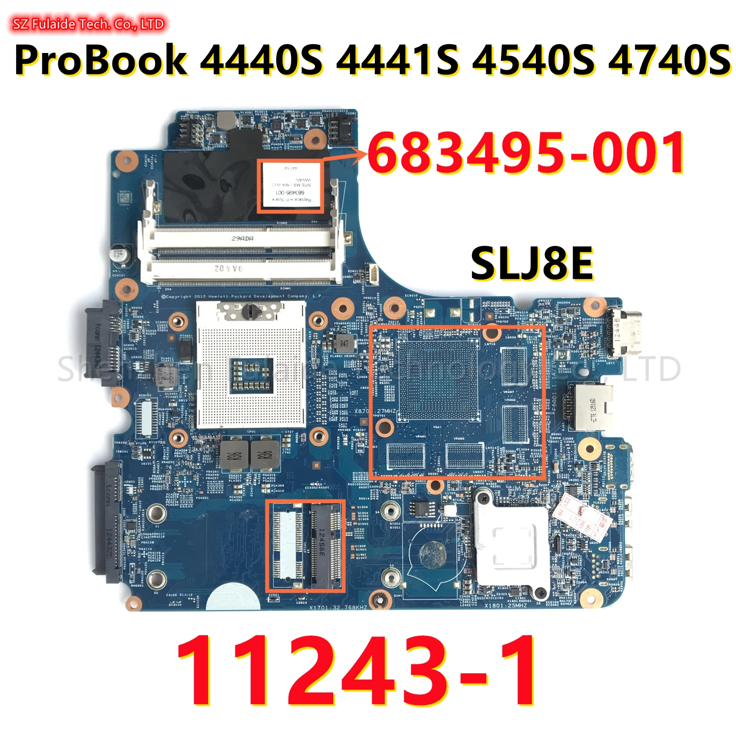 

11243-1 Mainboard For HP ProBook 4440S 4441S 4540S 4740S Laptop Motherboard 683495-001 683495-501 683495-601 SLJ8E 100% Test OK