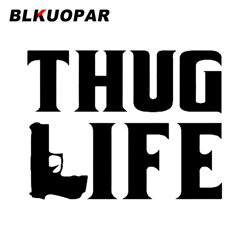 Автомобильная наклейка BLKUOPAR Thug Life, креативные текстовые наклейки, устойчивые к царапинам, высечка, индивидуальная Водонепроницаемая наклейка на лобовое стекло ноутбука