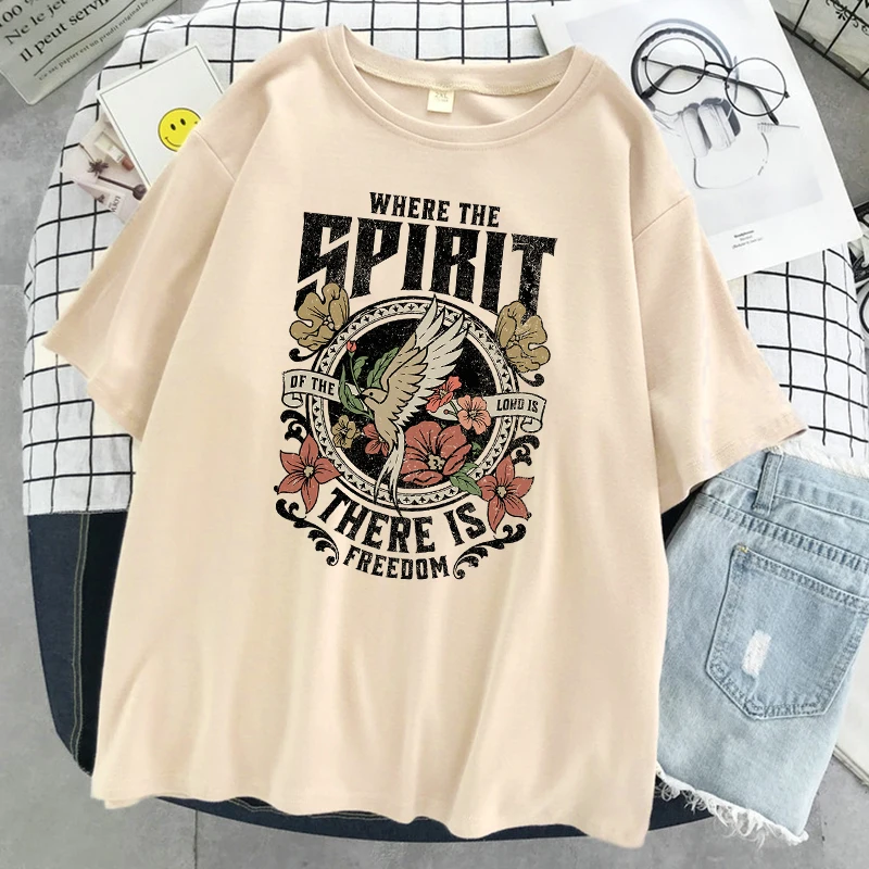 Where The Spirit There Is Freedom Female T-Shirts Summer Soft Short Sleeve Cotton New Tee Shirt Fashion Oversized Tshirt