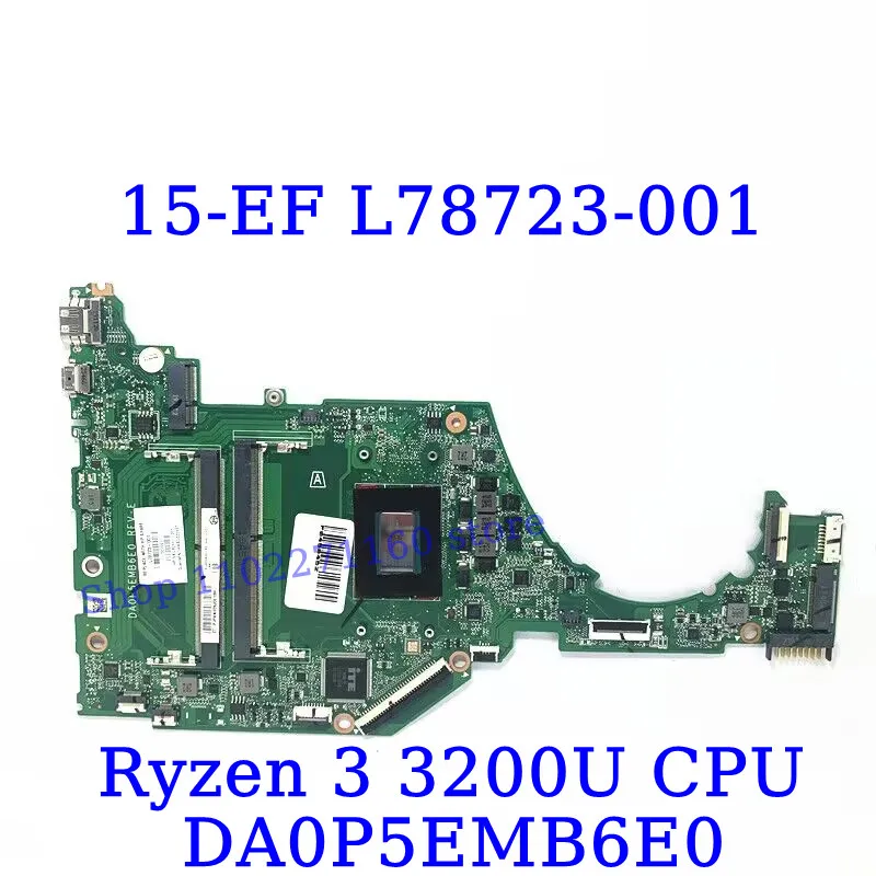 L78722-601 для HP 15-EF с 300U/R3 3200U/R5 3450U/R5 3500U CPU DA0P5EMB6E0 материнская плата для ноутбука 100% полностью протестирована хорошо