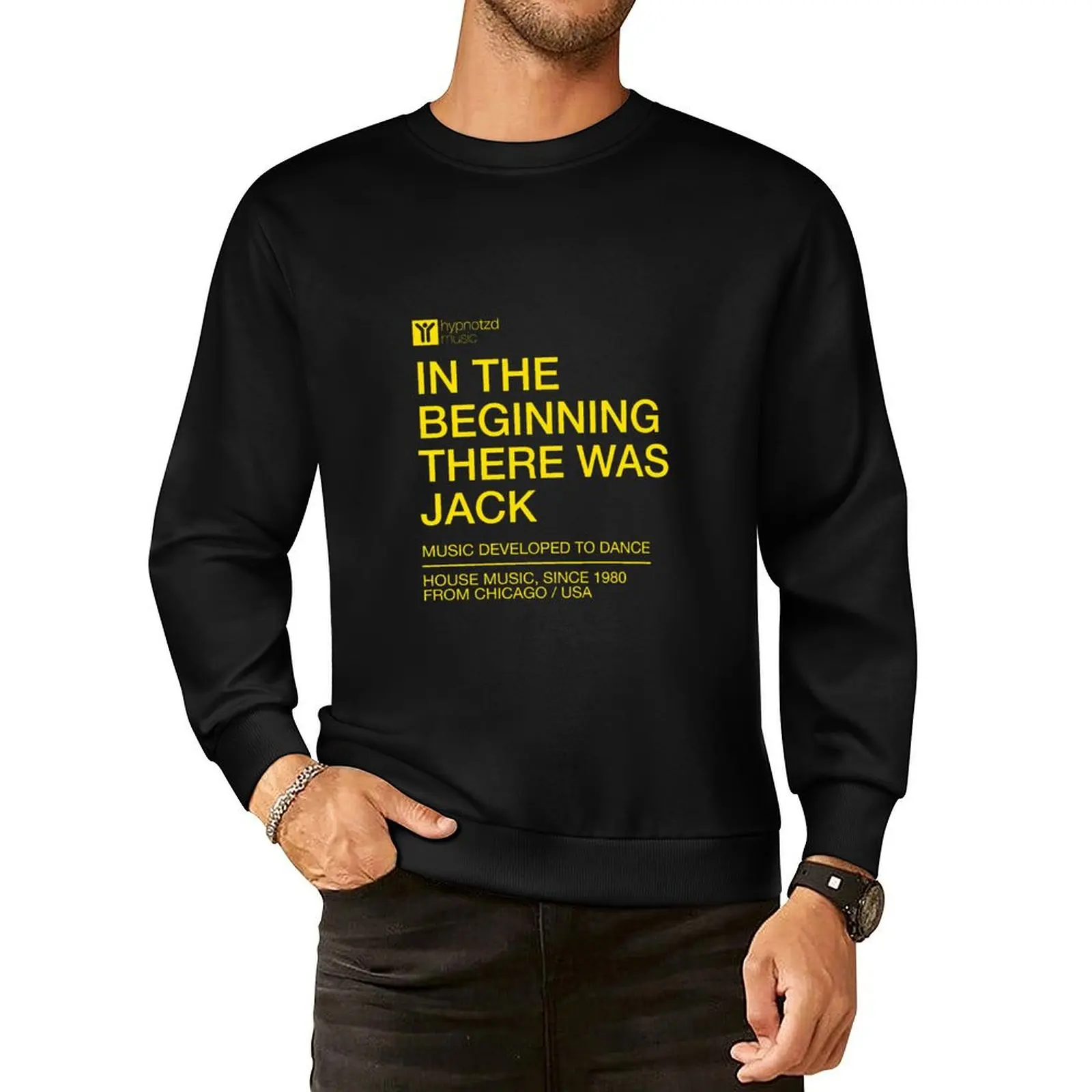 House music anthem the beginning there was Jack. dj gift Pullover Hoodie men's coat autumn jacket men hooded sweatshirts