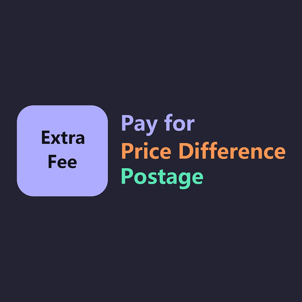 

Extra Fee For Price Difference / Postage