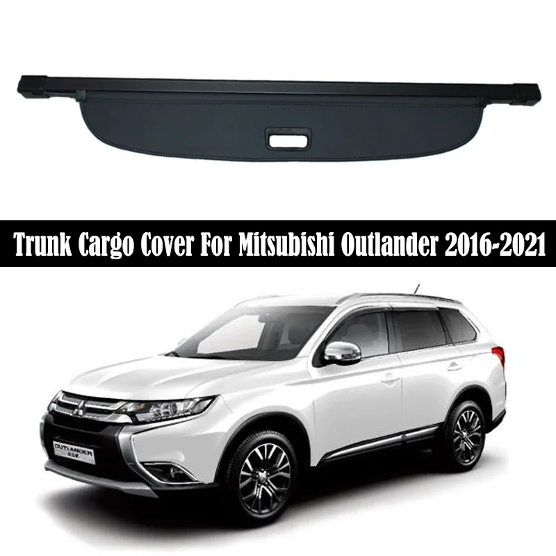 

Rear Trunk Cargo Cover For Mitsubishi Outlander 2016-2021 Shield Shade Curtain Partition Board Privacy Security Accessories