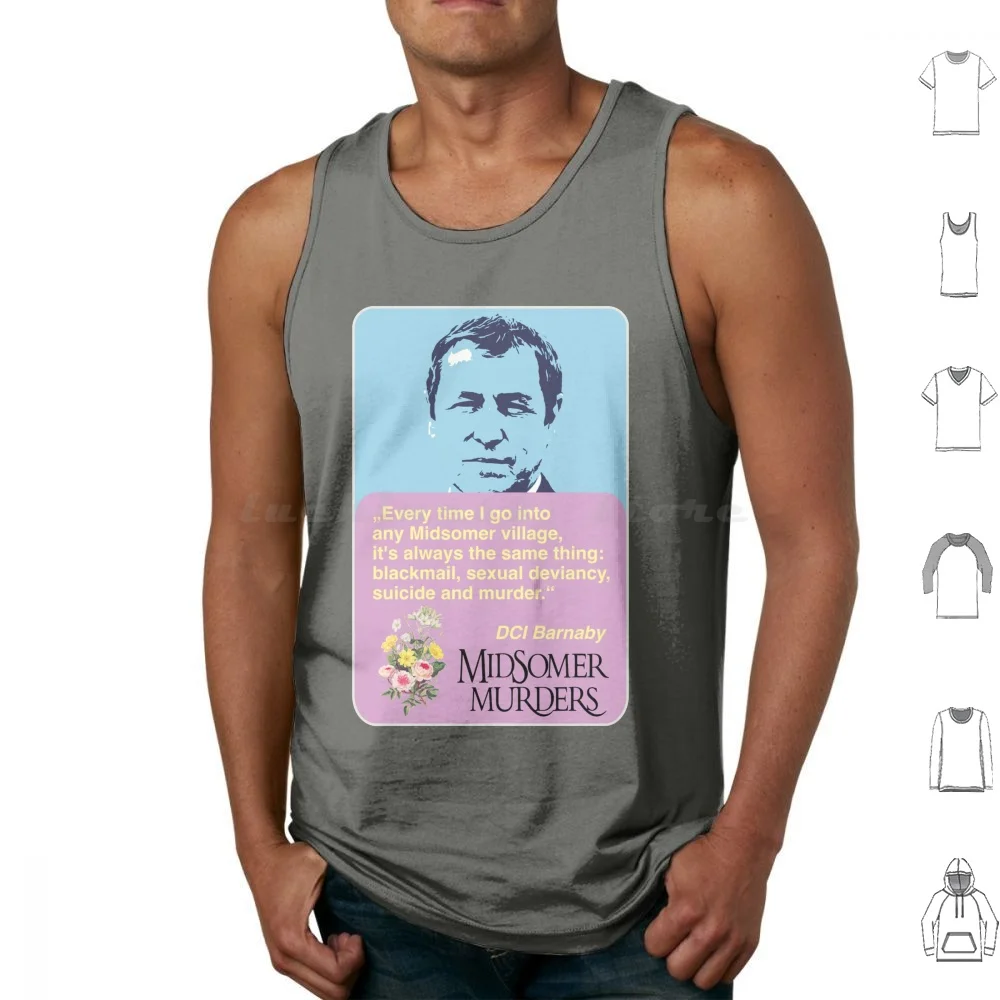 Inspector Barnaby Has A Say In Midsomer Murders , Quote Tank Tops Vest Sleeveless Midsomer Murders Inspector Barnaby John