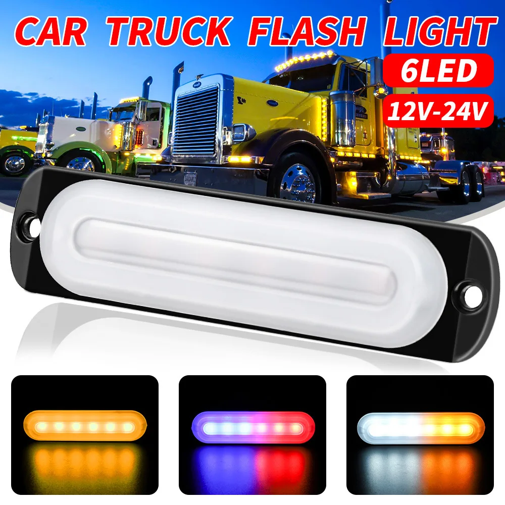 Car Truck Flash Light 6 LED Flashing Warning Light 12V 24V Strobe Light Safety Tips For Work Fog Lights Truck Side Light