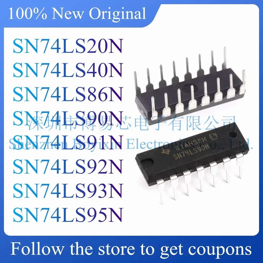 

NEW SN74LS20N SN74LS40N SN74LS86N SN74LS90N SN74LS91N SN74LS92N SN74LS93N SN74LS95N.