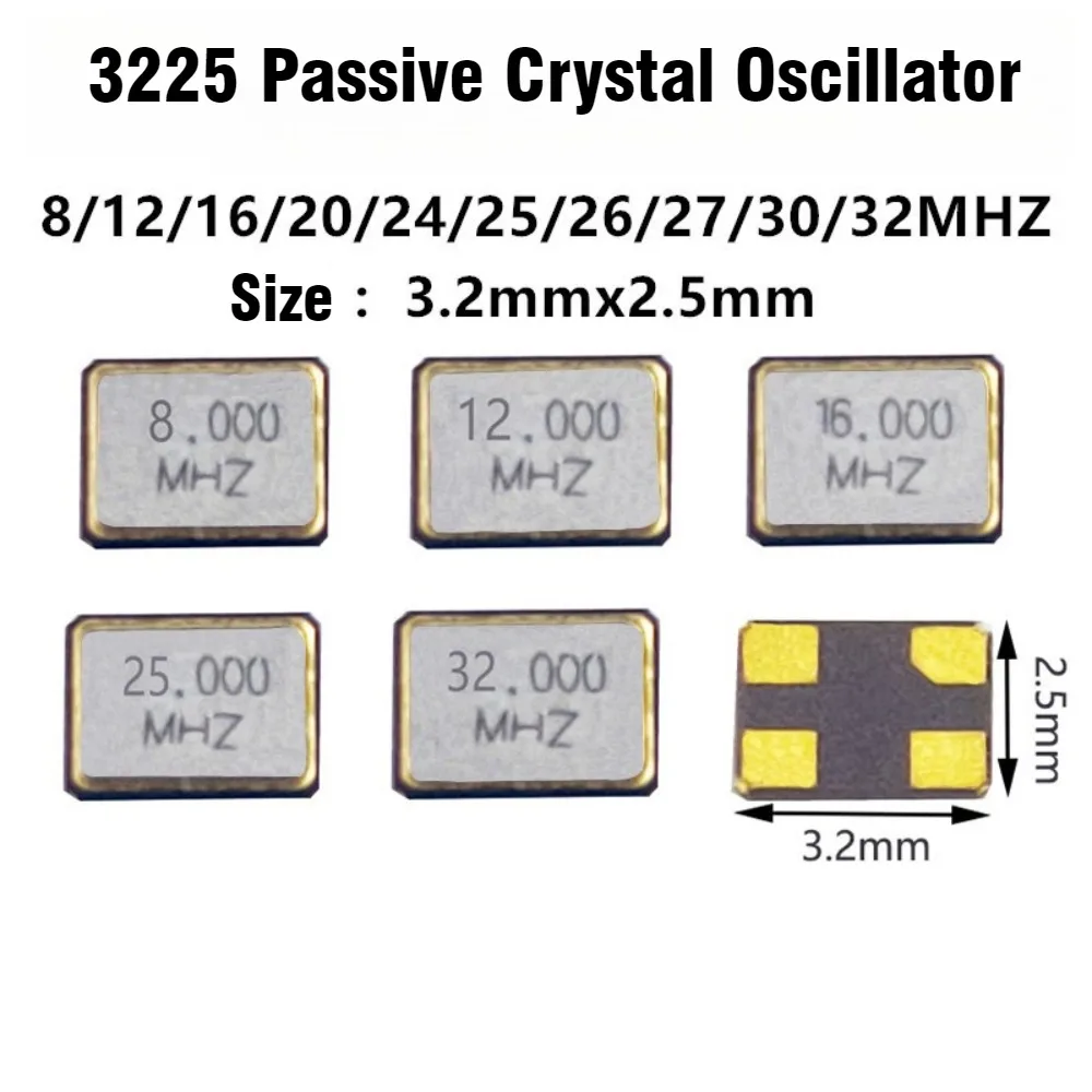

3225 SMD Crystal 100Pcs 3 2x2 5mm 8-32MHz Passive Quartz Oscillator For Microcontroller Clock ESP32 STM32 Project