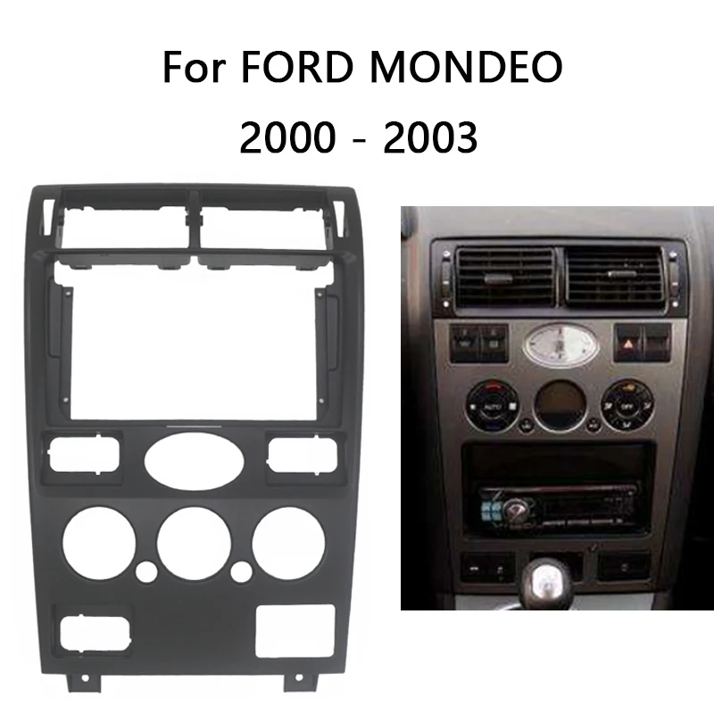 

2 Din Car Radio Fascia For Ford Mondeo Sedan 2000-2003 Auto Stereo Audio Player DVD Panel Dash Kit Frame Center Console Holder