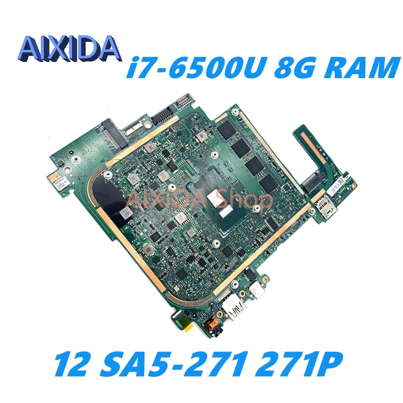 AIXIDA NBGDQ110066 NBGDQ11006 P2JCC_MB main board for Acer Switch Alpha 12 SA5-271 271P 8G RAM SR2EZ i7-6500U laptop motherboard