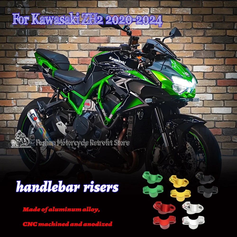 

For Kawasaki ZH2 2020 2021 2022 2023 2024 handlebar risers Motorcycle Modifications Accessories Kawasaki ZH 2 handlebar risers