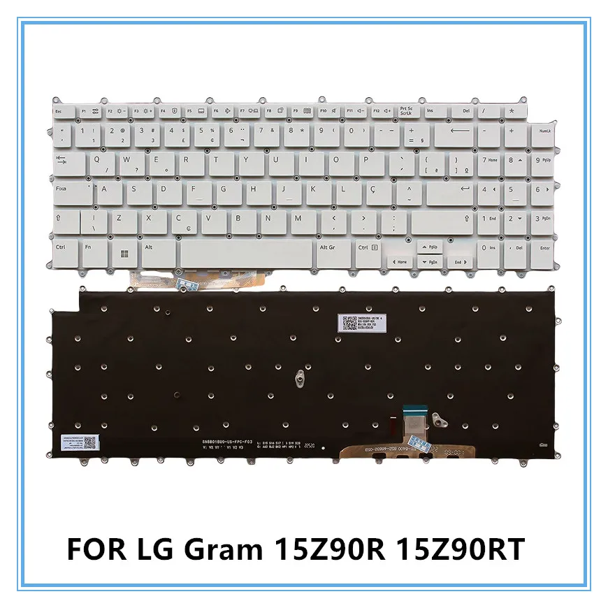 For LG Gram 15Z90R 15Z90RT Laptop Replacement Keyboard BR Layout Brazilian Language With Backlit