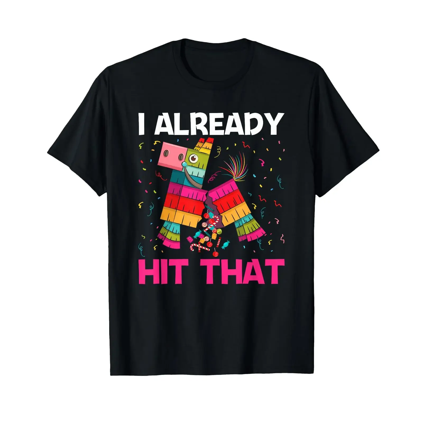 I Already Hit That Llama Funny Pinata T Shirt vintage Washed Versatile graphic streetwear Comfortable Stylish Casual Unisex