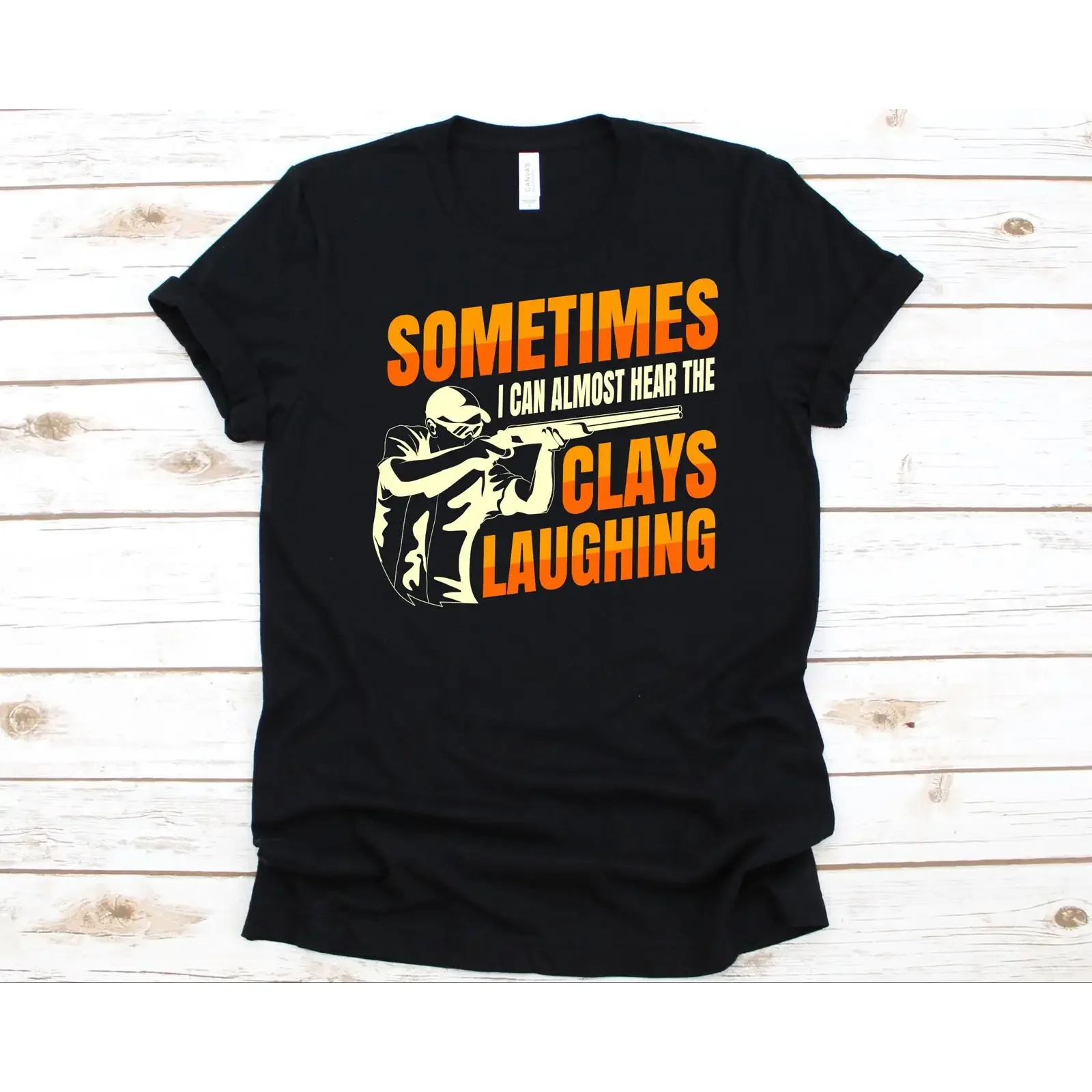 Sometimes I Can Almost Hear The Clays Laughing T Shirt Funny Clay Pigeon Target Shooting For Sport Lovers vintage Washed