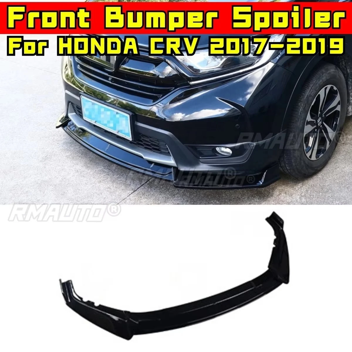 

For HONDA CRV 2017-2019 Car Front Bumper Lip Splitter Diffuser Car Accessories Gloss Black Bumper Lip Modification Part
