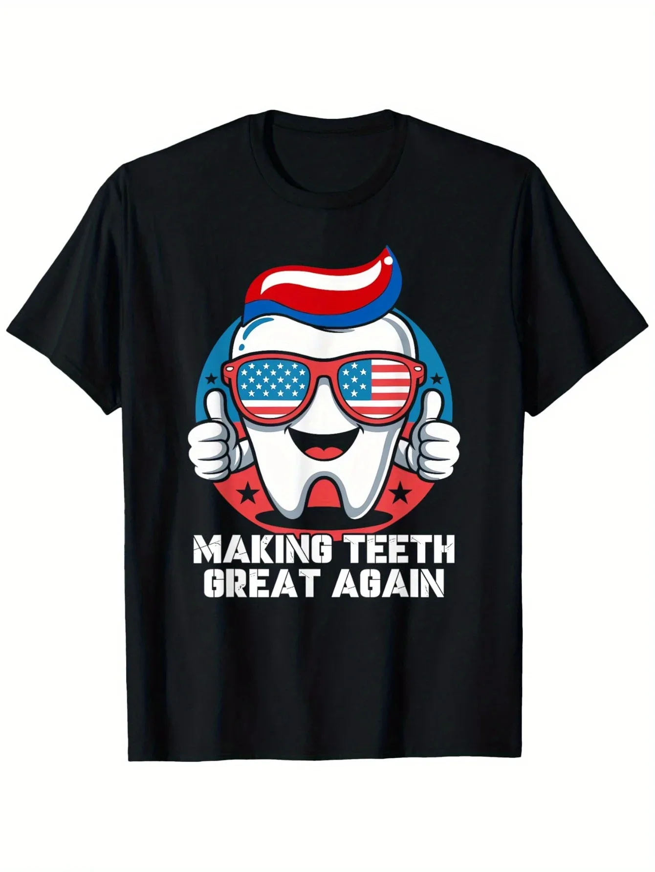 

Making Teeth Great Again Patriotic Dentist Graphic Tee Soft Cotton T-Shirt for Men