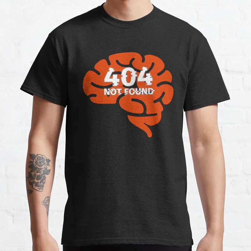 

Brain not found 404 not found graphic t shirts funny 404 Error Script Humor gift t shirt for Programmer large size tops