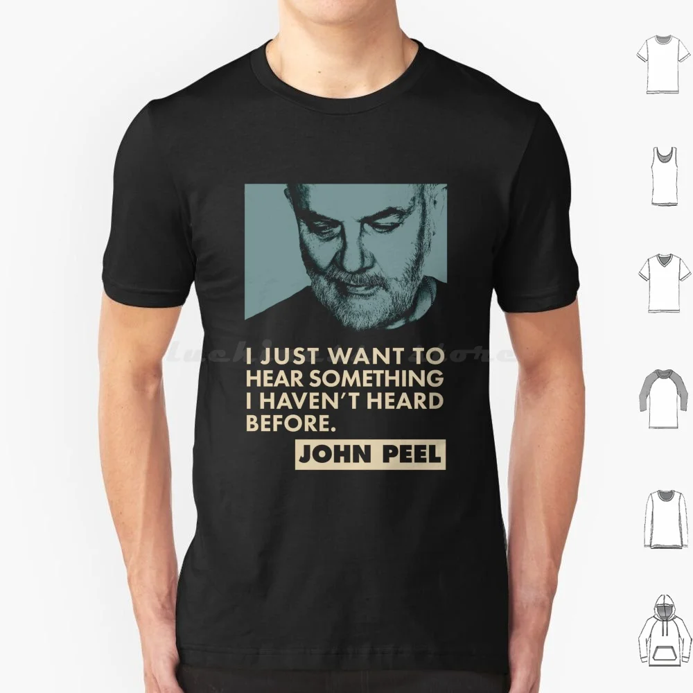 John Peel Quote T Shirt Men Women Kids 6xl John Peel Quote Sessions Festive Fifty Glastonbury Festival Alternative Indie