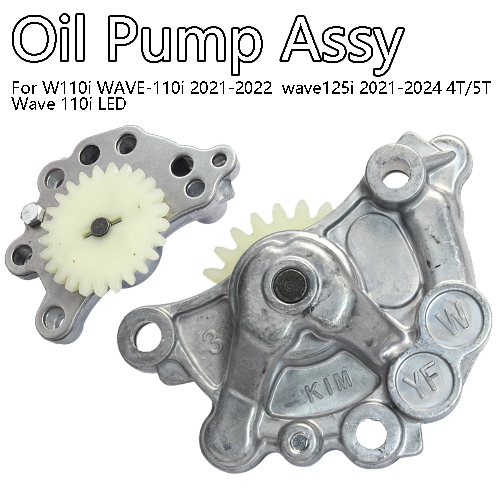 

oil Pump assy For W110i WAVE-110i 2021-2022 Wave 110i LED wave125i 2021-2024 4T/5T