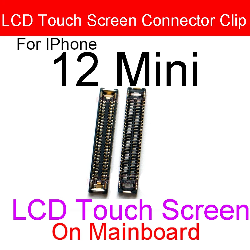 FPC Connector For iPhone 12 mini 12 12 Pro Max Lcd Digitizer Touch Screen Connector Clip On Motherboard Flex Cable Repair Parts