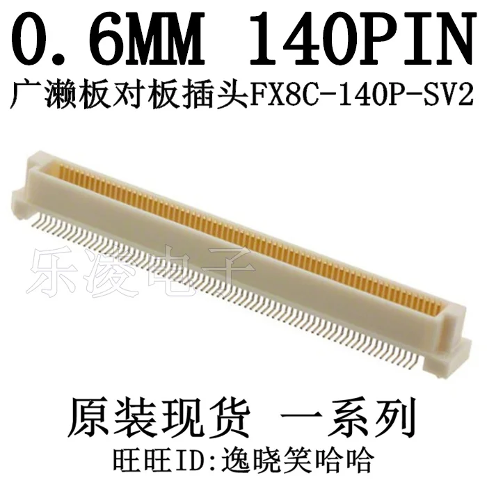 FX8C-140P-SV2  140PIN 0.6MM 140P    10PCS