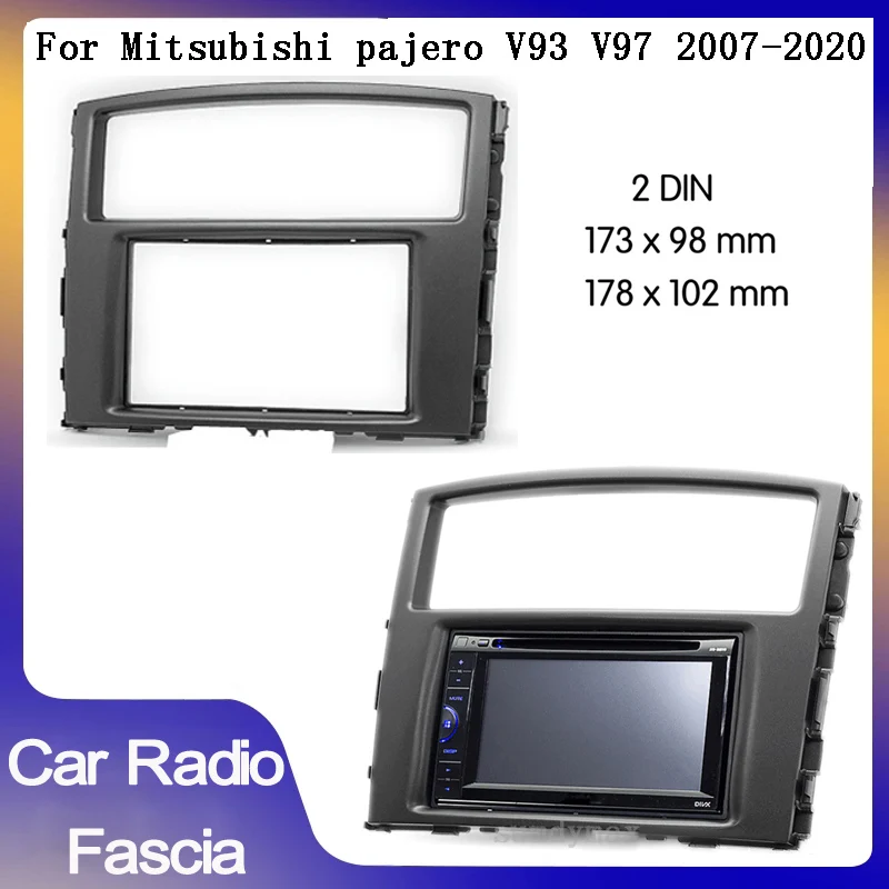 

Рамка-переходник 2DIN для автомагнитолы Mitsubishi Pajero V97 V93 2006-2019, панель приборной панели, рамка для автостереосистемы