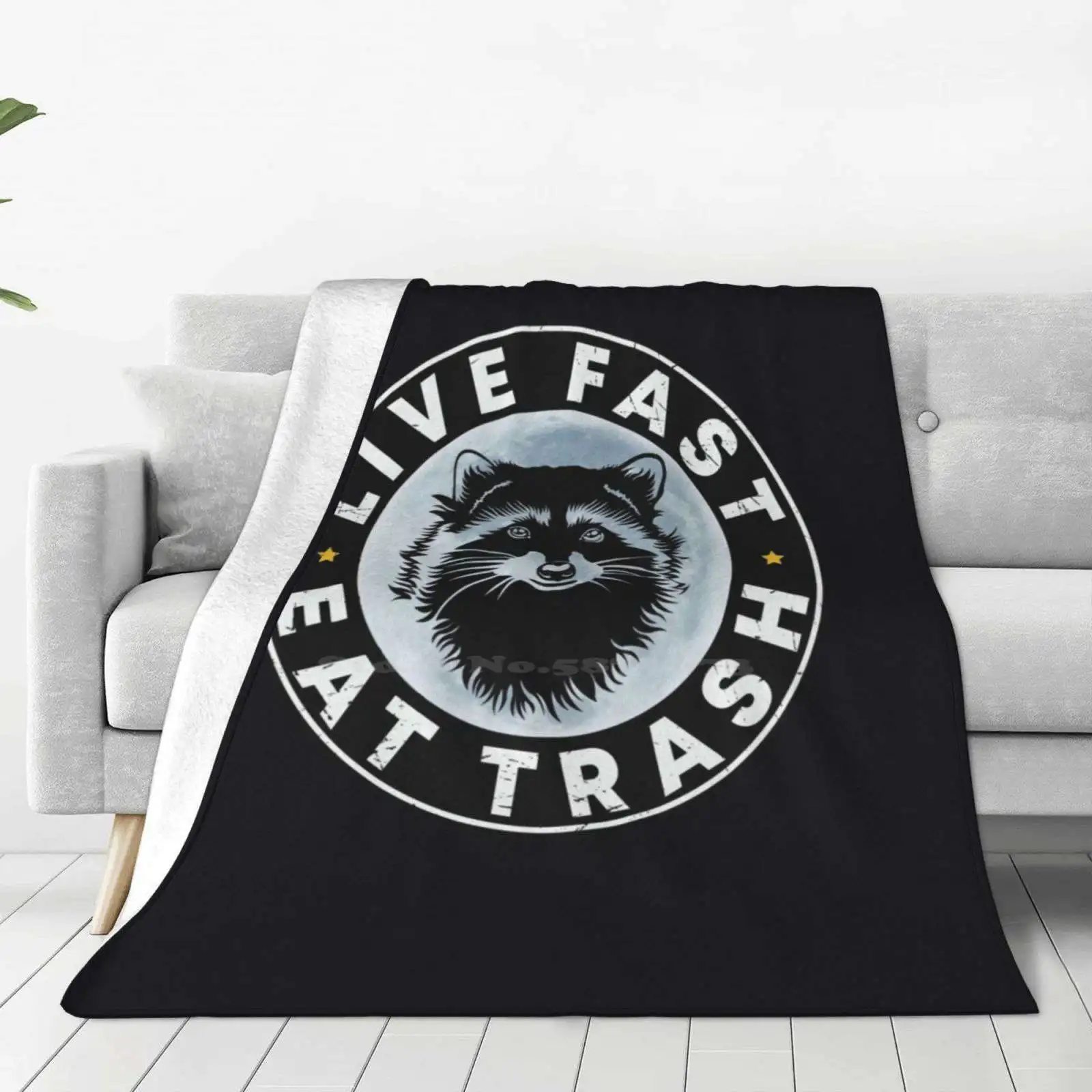 Live Fast Eat Trash Raccoon For Home Sofa Bed Camping Car Plane Travel Portable Blanket Funny Raccoon Raccoon Lover Racoon