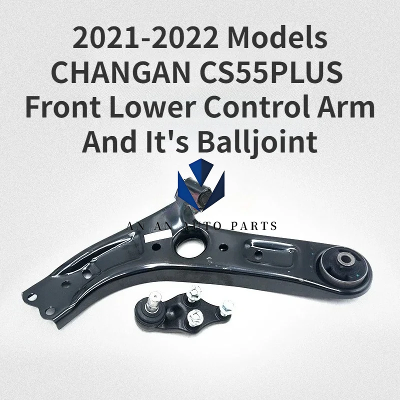 Original Front Lower Support Arm Triangle Arm With Balljoints for CHANGAN CS55PLUS 2021-2022 Models