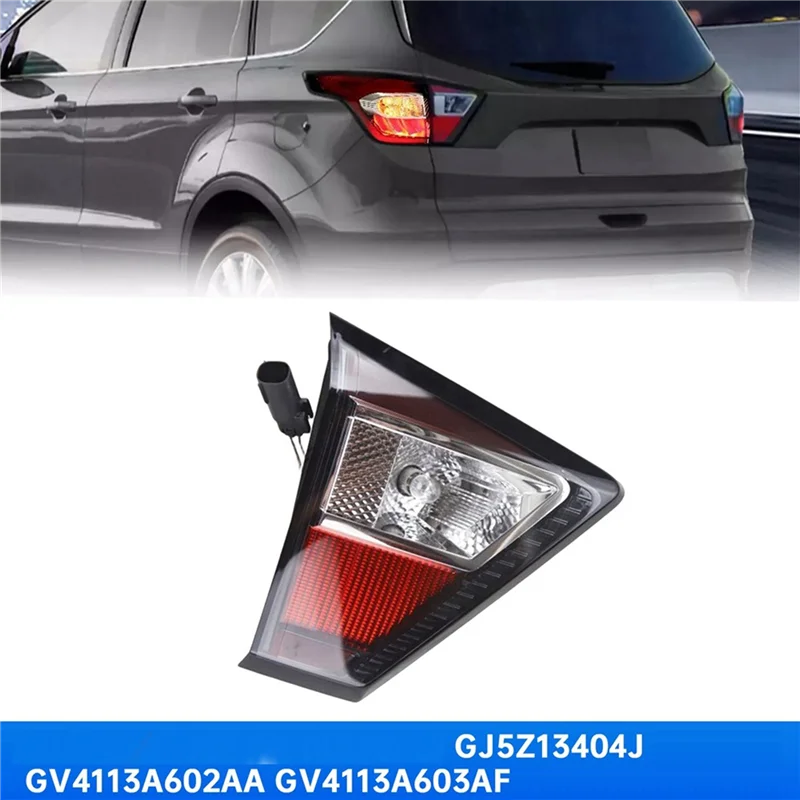

Rear Tail Light Brake Lamps W/Bulb Inner For Ford Escape 2017-2019 FO2802117 GJ5Z13404J GJ5Z-13404-E GV4113A602AF/CD