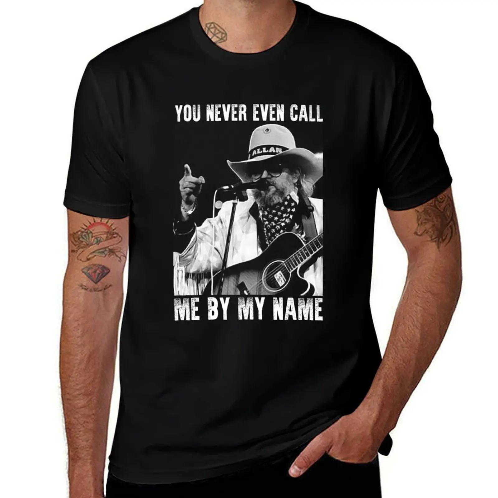 You Never Even Call Me by My Name Classic David Allan Coe T-Shirt Durable Work Wear T-Shirt