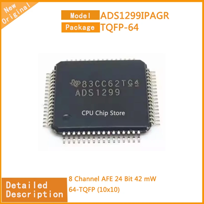 

1~5PCS New Original ADS1299IPAGR ADS1299 8 Channel AFE 24 Bit 42 mW 64-TQFP (10x10)