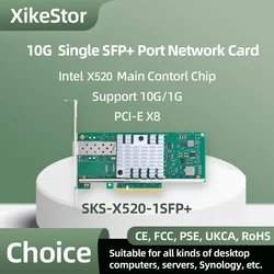 Xike 10G Single SFP+ Port Network Card Intel X520-DA1 Main Controls Transmission Rate 1GbE/10GbE PCIex8