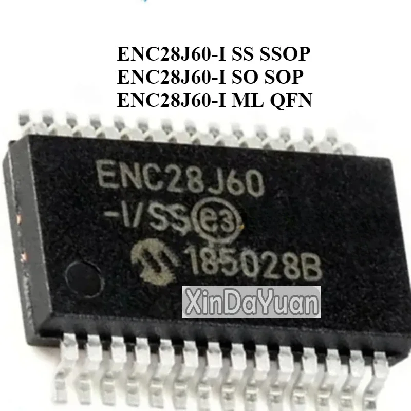 

5 шт. ENC28J60-I/SS ENC28J60/SS ENC28J60/SO ENC28J60-I/SO -I/ML